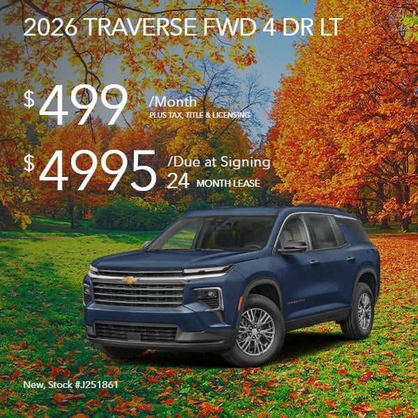 2026 TRAVERSE FWD 4 DR LT: $499/mo